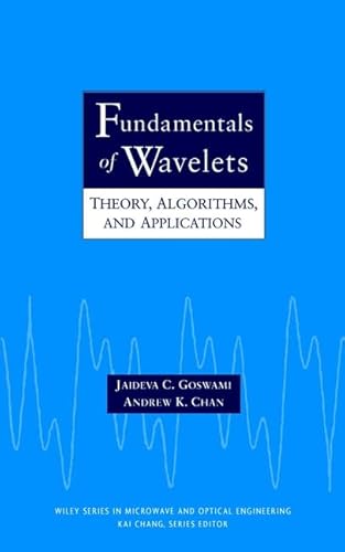 Stock image for Fundamentals of Wavelets: Theory, Algorithms, and Applications: First Edition for sale by Footnote Books