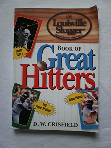 Stock image for Louisville Slugger Book of Great Hitters for sale by ThriftBooks-Dallas