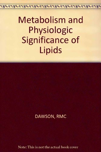 Beispielbild fr Metabolism and Physiological Significance of Lipids zum Verkauf von Alien Bindings