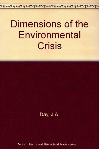 Stock image for Dimensions of the Environmental Crisis for sale by Neil Shillington: Bookdealer/Booksearch
