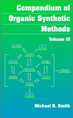 9780471202011: Compendium of Organic Synthetic Methods, Volume 10,: v. 10