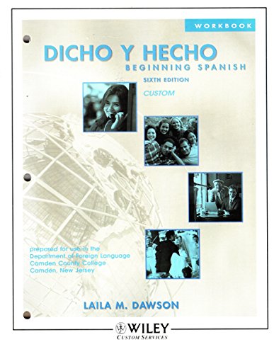Stock image for Dicho y Hecho : Custom Workbook for Camden County College for sale by Better World Books