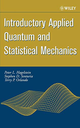 9780471202769: Introductory Applied Quantum And Statistical Mechanics