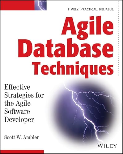 Imagen de archivo de Agile Database Techniques : Effective Strategies for the Agile Software Developer a la venta por Better World Books