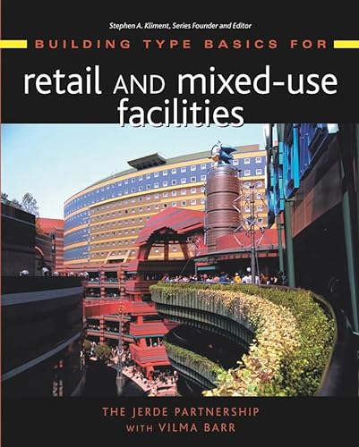 Beispielbild fr Building Type Basics for Retail and Mixed-Use Facilities zum Verkauf von Better World Books