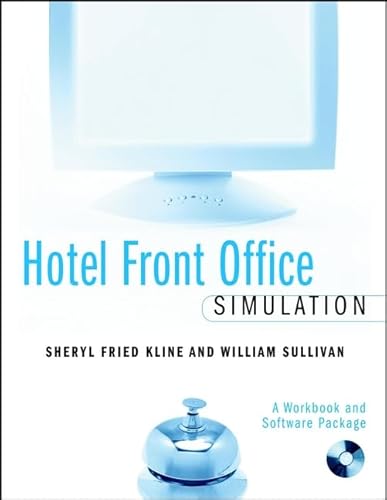 Stock image for Hotel Front Office Simulation: A Workbook and Software Package [With CDROM] for sale by ThriftBooks-Dallas