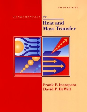 Beispielbild fr Fundamentals of Heat and Mass Transfer 5th Edition with IHT2.0/FEHT with Users Guides zum Verkauf von Campbell Bookstore