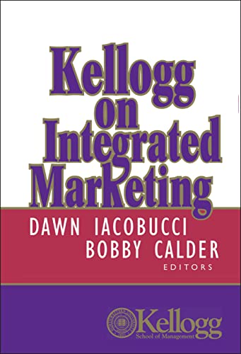 9780471204763: Kellogg on Integrated Marketing