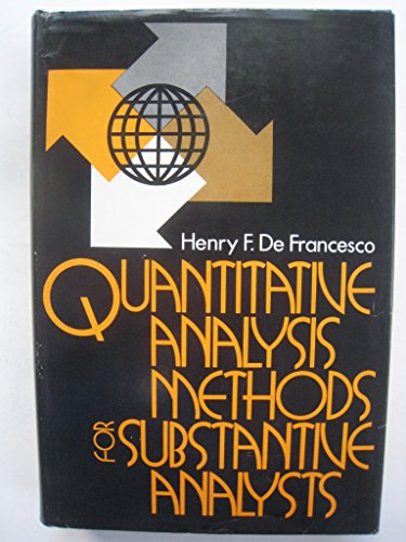 Imagen de archivo de Quantitative Analysis Methods for Substantive Anal Ysis a la venta por Better World Books