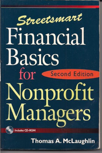 Imagen de archivo de Streetsmart Financial Basics for Nonprofit Managers a la venta por Better World Books