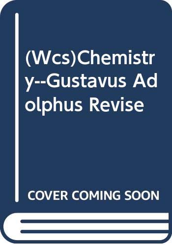 (Wcs)Chemistry--Gustavus Adolphus Revise (9780471205821) by Spencer