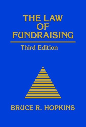 The Law of Fundraising (Nonprofit law, finance, & management series) - Bruce R. Hopkins