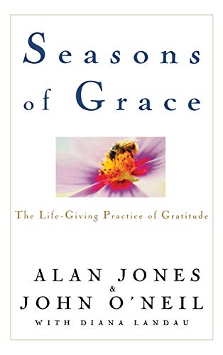 Imagen de archivo de Seasons of Grace: The Life-Giving Practice of Gratitude a la venta por GridFreed