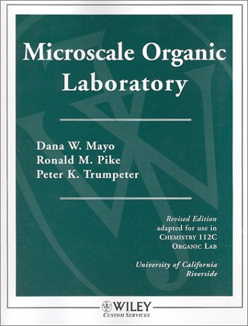 Wcs Microscale Organic Laboratory Chemistry 112C (9780471209140) by Dana W. Mayo