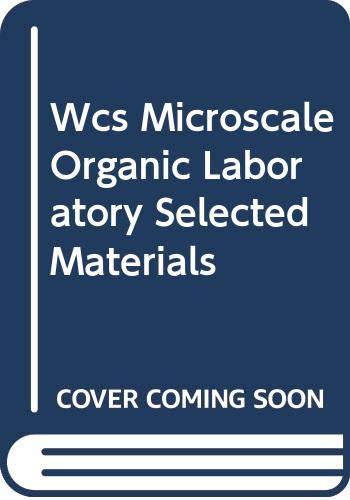 Stock image for Wcs Microscale Organic Laboratory Selected Materials for sale by Hawking Books
