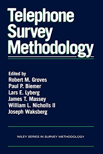 Imagen de archivo de Telephone Survey Methodology (Wiley Series in Survey Methodology) a la venta por Mispah books