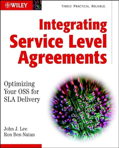 Imagen de archivo de Integrating Service Level Agreements : Optimizing Your OSS for SLA Delivery a la venta por Better World Books