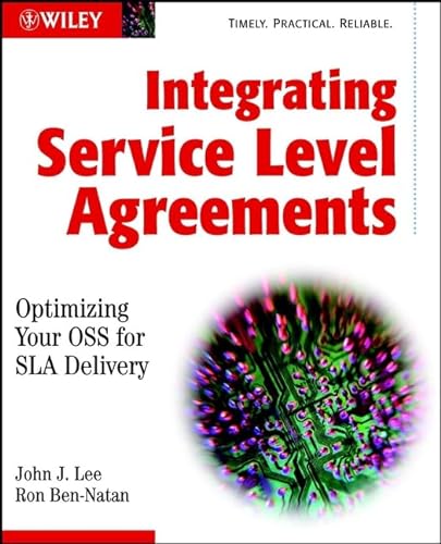 9780471210122: Integrating Service Level Agreements: Optimizing Your OSS for SLA Delivery