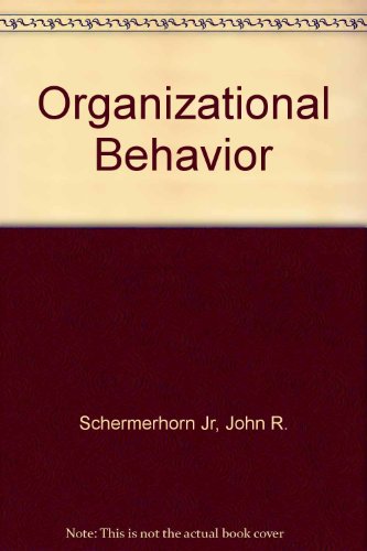 Organizational Behavior (9780471210313) by Unknown Author