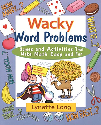 9780471210610: Wacky Word Problems: Games and Activities That Make Math Easy and Fun