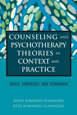 Beispielbild fr Counseling and Psychotherapy Theories in Context and Practice: Skills, Strategies, and Techniques zum Verkauf von ZBK Books