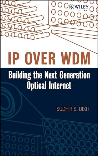 Beispielbild fr IP over WDM: Building the Next "Generation Optical Internet zum Verkauf von AwesomeBooks