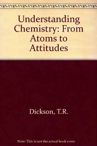 Imagen de archivo de Understanding chemistry: from atoms to attitudes a la venta por Wonder Book