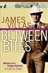 9780471214205: Between Bites: Memoirs of a Hungry Hedonist