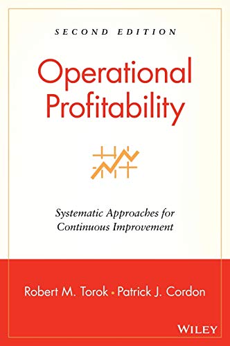 Stock image for Operational Profitability : Systematic Approaches for Continuous Improvement for sale by Better World Books