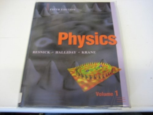 Physics, , Textbook and Student Study Guide (9780471214823) by Halliday, David; Resnick, Robert; Krane, Kenneth S.