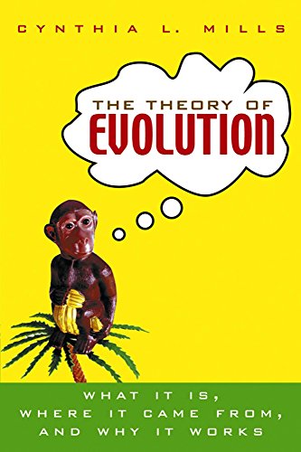 Stock image for The Theory of Evolution : What It Is, Where It Came from, and Why It Works for sale by Better World Books: West