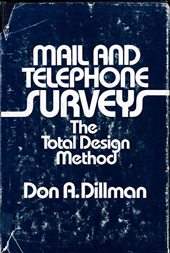 Mail and Telephone Surveys: The Total Design Method (9780471215554) by Dillman, Don A.