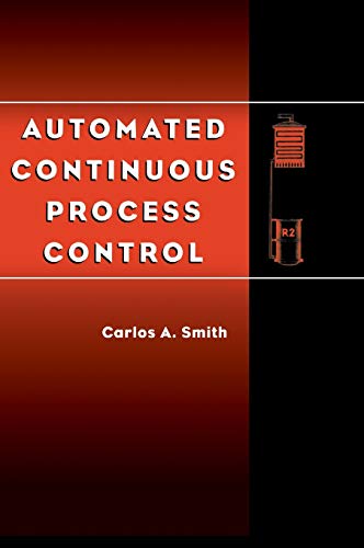 Stock image for Automated Continuous Process Control for sale by Better World Books