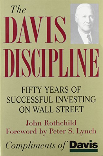 Stock image for The Davis Discipline: Fifty Years of Successful Investing on Wall Street (Davis Edition) for sale by Once Upon A Time Books