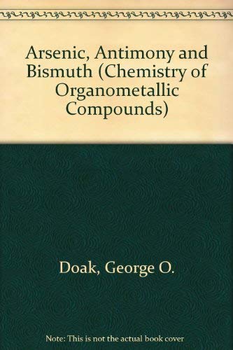 Stock image for Organometallic Compounds of Arsenic, Antimony, and Bismuth for sale by Better World Books