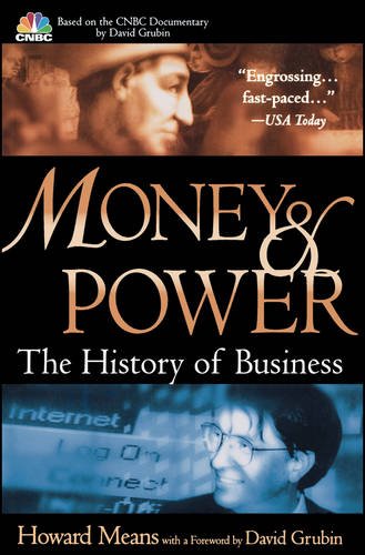 Imagen de archivo de Money and Power : The History of Business a la venta por Better World Books
