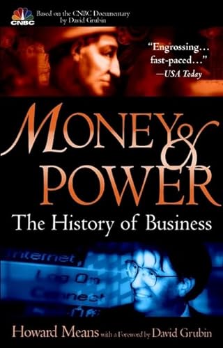 Stock image for Money and Power : The History of Business for sale by Better World Books
