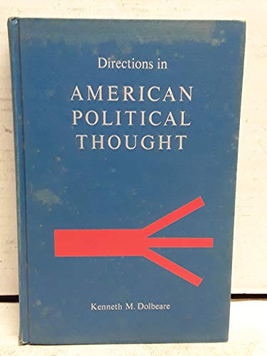 Imagen de archivo de Directions in American political thought a la venta por ThriftBooks-Dallas