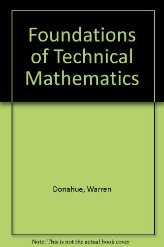 9780471217749: Foundations of Technical Mathematics