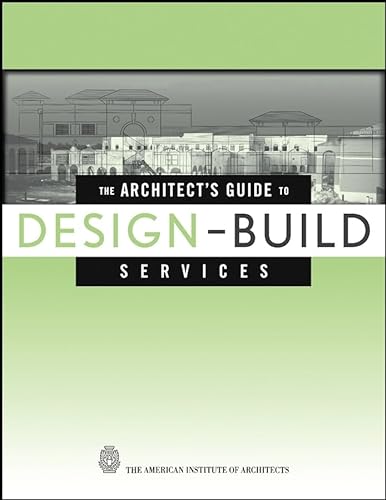 9780471218425: The Architect's Guide to Design-Build Services