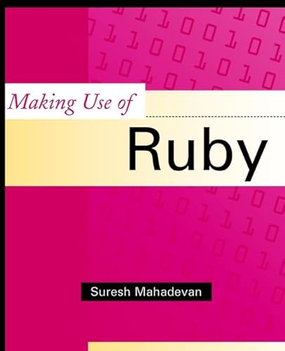 Beispielbild fr Making Use of Ruby w/WS zum Verkauf von WorldofBooks