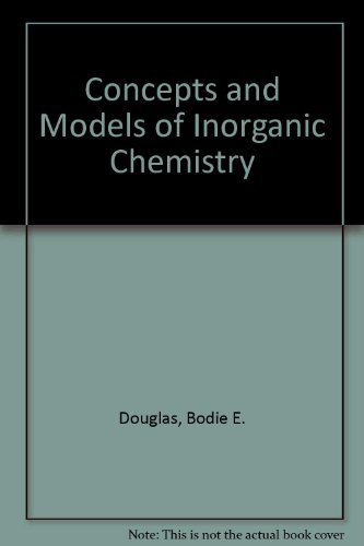 Stock image for Concepts and Models of Inorganic Chemistry for sale by Better World Books