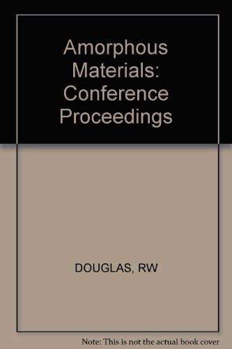 Beispielbild fr Amorphous Materials Conference Proceedings zum Verkauf von Boards & Wraps