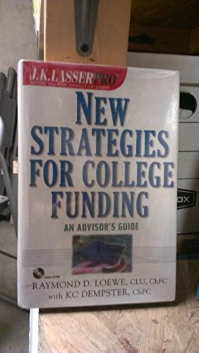 Imagen de archivo de New Strategies for College Funding : An Advisor's Guide a la venta por Better World Books