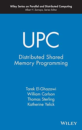 9780471220480: Upc: Distributed Shared Memory Programming