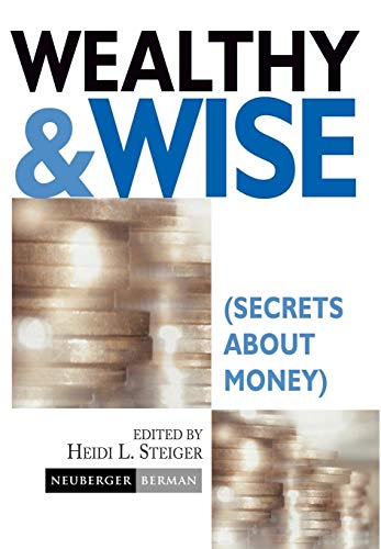 Stock image for Wealthy and Wise: Secrets About Money for sale by Wonder Book
