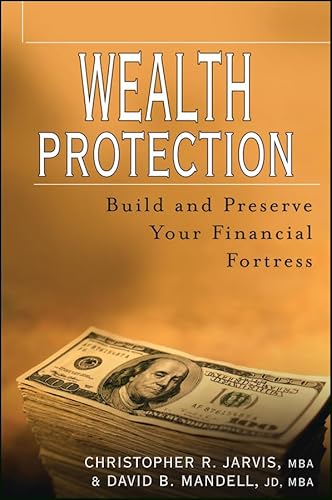 9780471221425: Wealth Protection: Build and Preserve Your Financial Fortress