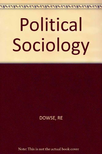 9780471221463: Dowse Political ∗sociology∗