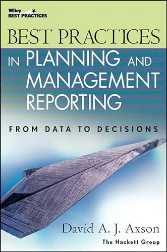 Stock image for Best Practices in Planning and Management Reporting : From Data to Decisions for sale by Better World Books