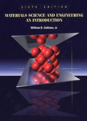 Beispielbild fr Materials Science and Engineering: An Introduction zum Verkauf von Reuseabook